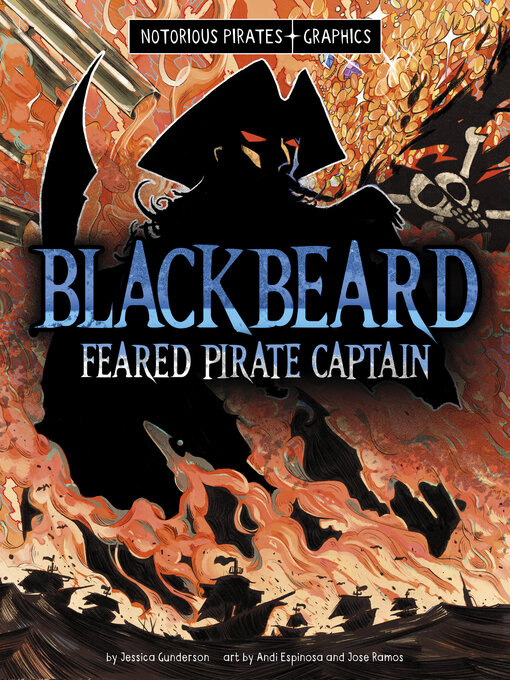 Title details for Blackbeard, Feared Pirate Captain by Jessica Gunderson - Available